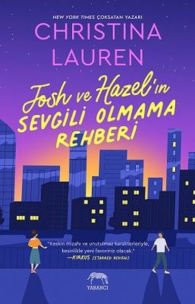 Josh ve Hazel'ın Sevgili Olmama Rehberi