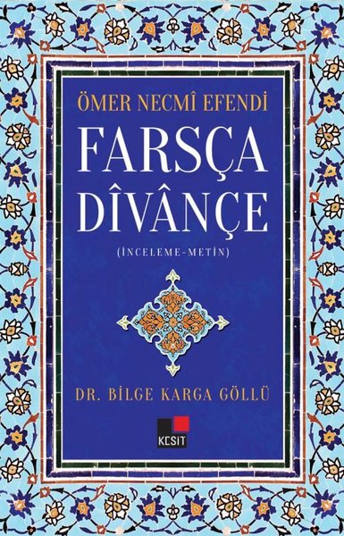 Ömer Necmi Efendi - Farsça Divançe