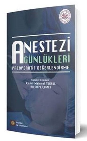 Anestezi Günlükleri - Preoperatif Değerlendirme