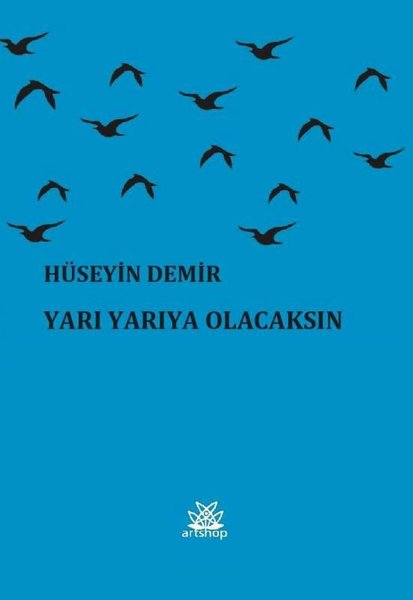 Yarı Yarıya Olacaksın