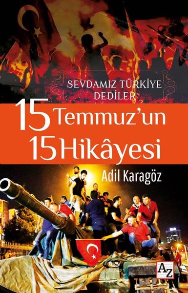 15 Temmuz'un 15 Hikayesi - Sevdamız Türkiye Dediler