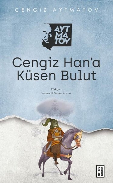 Cengiz Han'a Küsen Bulut