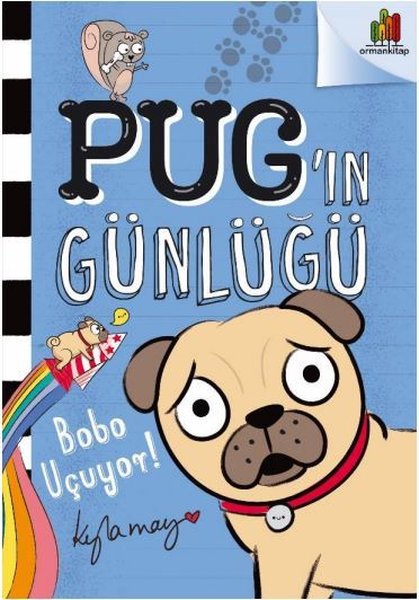 Pug'ın Günlüğü: Bobo Uçuyor