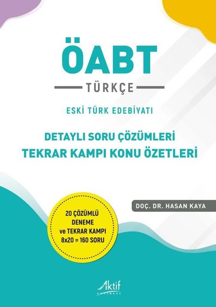 ÖABT Türkçe - Eski Türk Edebiyatı - Detaylı Soru Çözümleri Tekrar Kampı Konu Özetleri