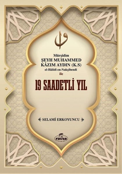 19 Saadetli Yıl