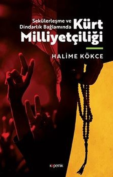 Kürt Milliyetçiliği - Sekülerleşme ve Dindarlık Bağlamında