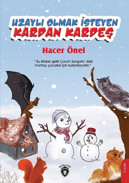 Uzaylı Olmak İsteyen Kardan Kardeş