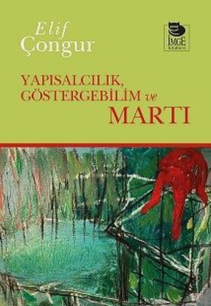 Yapısalcılık Göstergebilim ve Martı