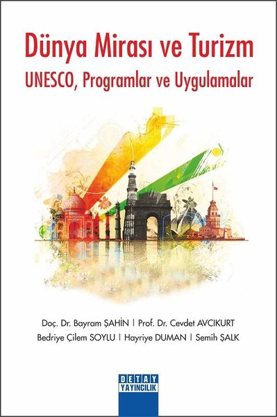 Dünya Mirası ve Turizm - UNESCO-Programlar ve Uygulamalar