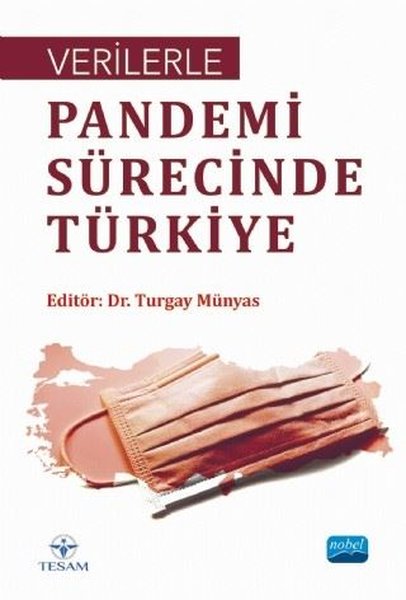 Verilerle Pandemi Sürecinde Türkiye