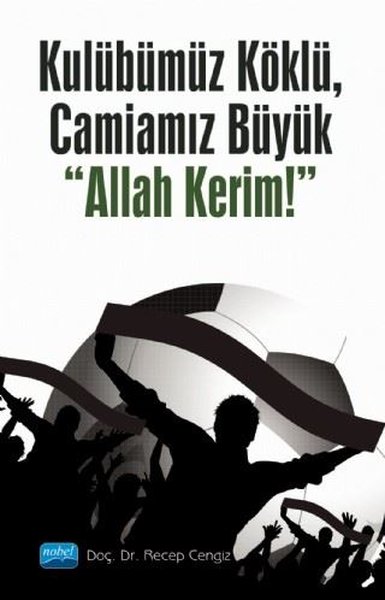 Kulübümüz Köklü - Camiamız Büyük Allah Kerim!