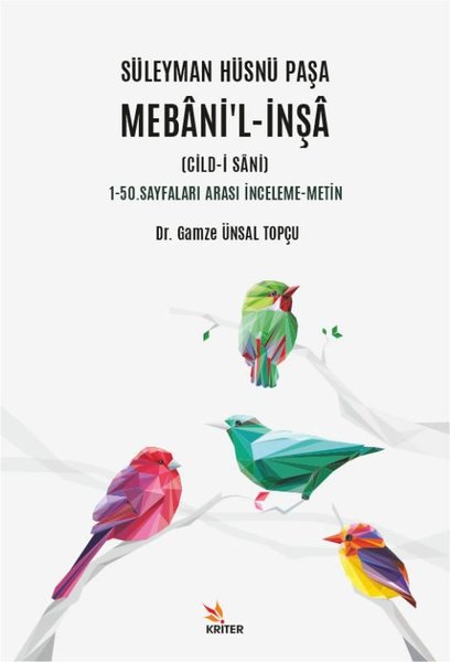 Süleyman Hüsnü Paşa: Mebani'l - İnşa