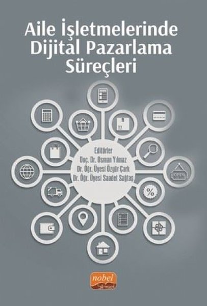 Aile İşletmelerinde Dijital Pazarlama Süreçleri