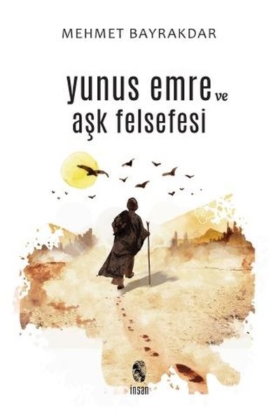 Yunus Emre ve Aşk Felsefesi