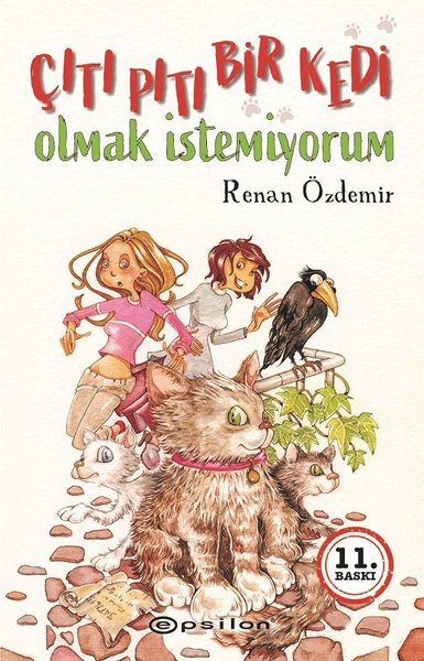 Çıtı Pıtı Bir Kedi Olmak İstemiyorum