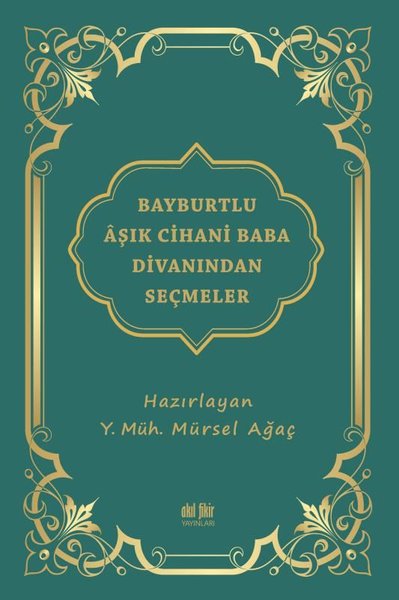 Bayburtlu Aşık Cihani Baba Divanından Seçmeler