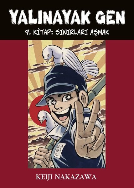 Yalınayak Gen 9.Kitap - Sınırları Aşmak