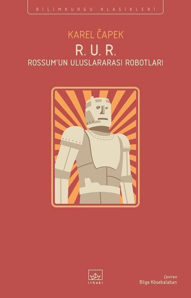 R.U.R Rossum'un Uluslararası Robotları