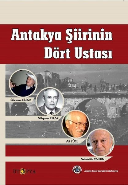 Antakya Şiirinin Dört Ustası