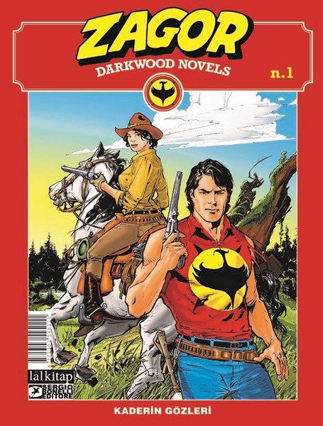 Zagor Darkwood Novels Sayı 1 - Kaderin Gözleri