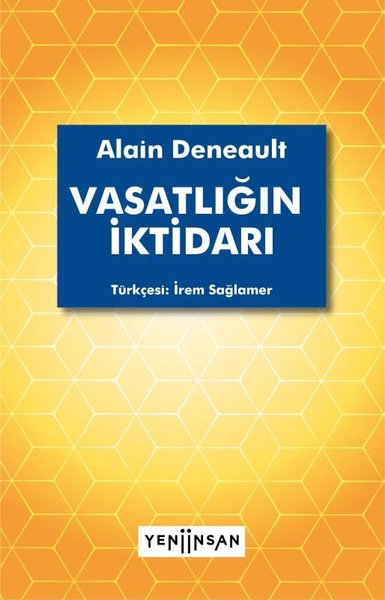 Vasatlığın İktidarı