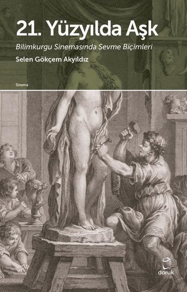 21.Yüzyılda Aşk - Bilimkurgu Sinemasında Sevme ...