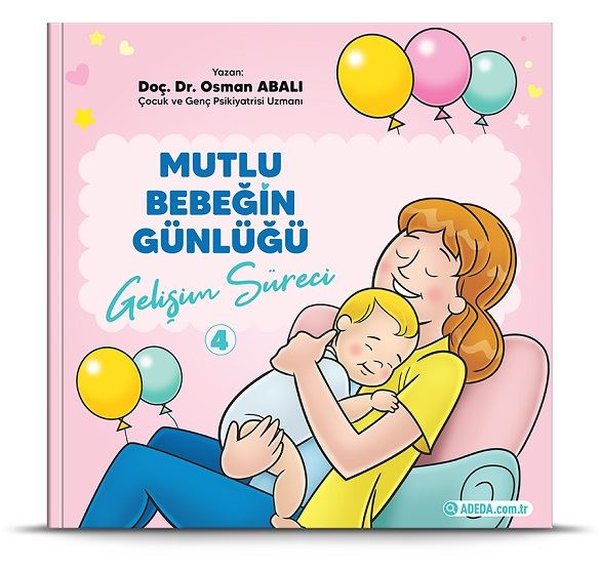 Mutlu Bebeğin Günlüğü 4 - Gelişim Süreci