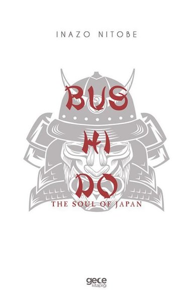 Bushido - The Soul Of Japan