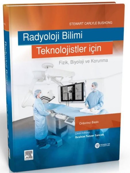 Radyoloji Bilimi - Teknolojistler İçin