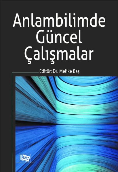 Anlambilimde Güncel Çalışmalar