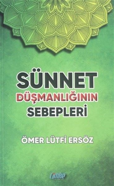 Sünnet Düşmanlığının Sebepleri