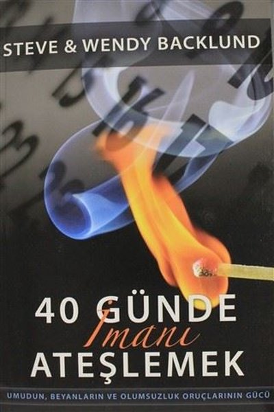 40 Günde İmanı Ateşlemek