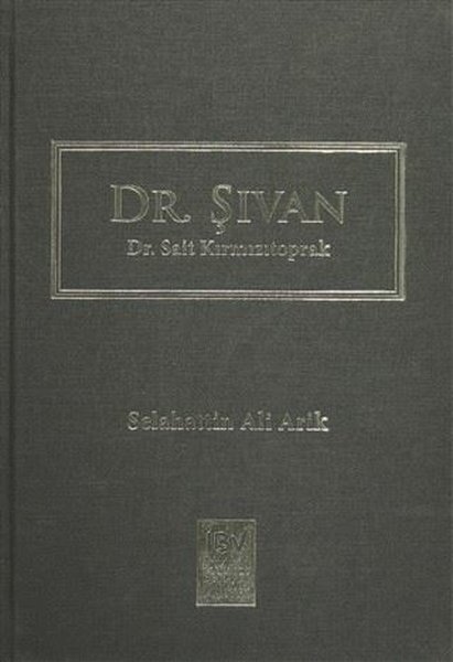 Dr. Şıvan - Dr. Sait Kırmızıtoprak
