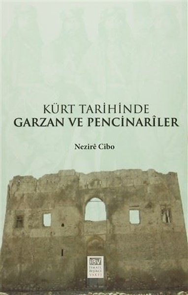 Kürt Tarihinde Garzan ve Pencinariler