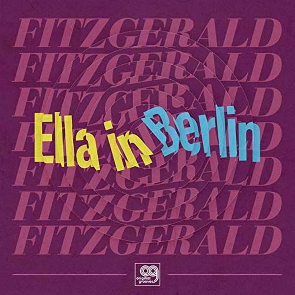Ella Fıtzgerald Original Grooves  Ella İn Berlin: Plak