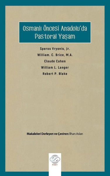 Osmanlı Öncesi Anadolu'da Pastoral Yaşam