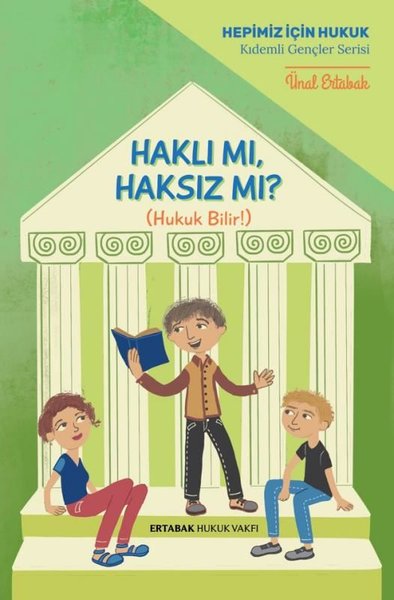 Haklı mı Haksız mı?