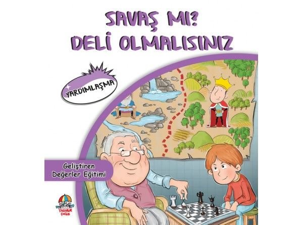 Savaş Mı? Deli Olmalısınız - Geliştiren Değerler Eğitimi