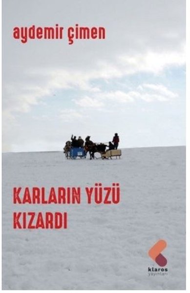 Karların Yüzü Kızardı