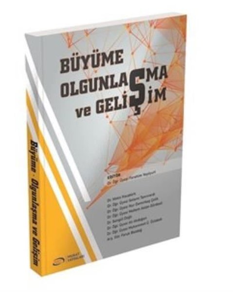 Büyüme Olgunlaşma ve Gelişim