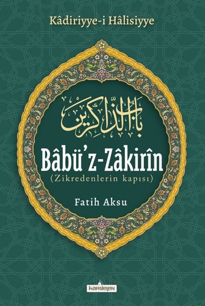 Babü'z-Zakirin: Zikredenlerin Kapısı