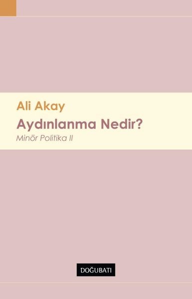 Aydınlanma Nedir? Minor Politika - 2