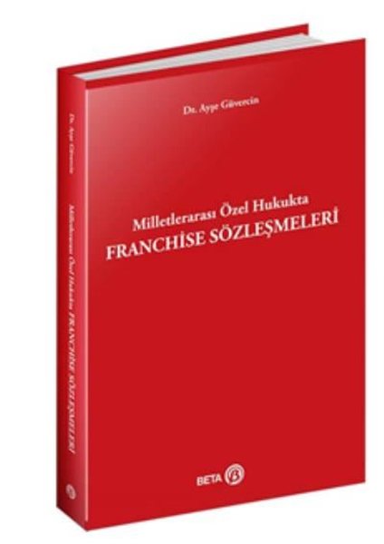 Milletlerarası Özel Hukukta Franchise Sözleşmeleri