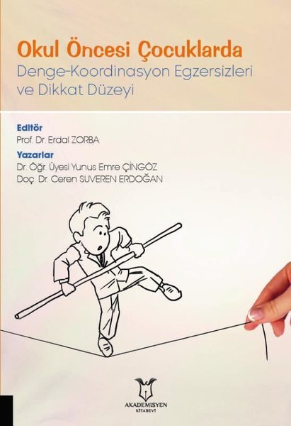 Okul Öncesi Çocuklarda Denge - Koordinasyon Egzersizleri ve Dikkat Düzeyi