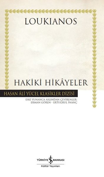 Hakiki Hikayeler - Hasan Ali Yücel Klasikler