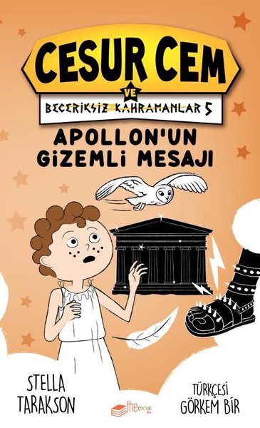 Apollonun Gizemli Mesajı - Cesur Cem ve Beceriksiz Kahramanlar 5