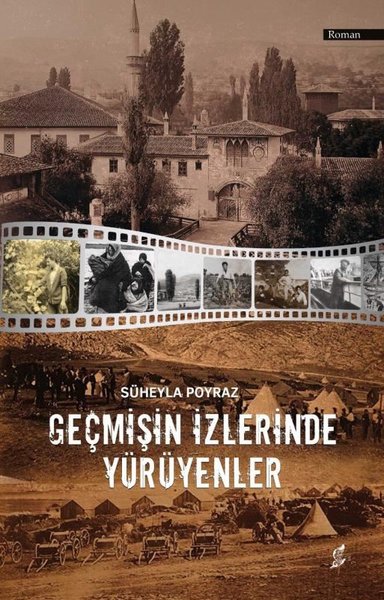 Geçmişin İzlerinde Yürüyenler