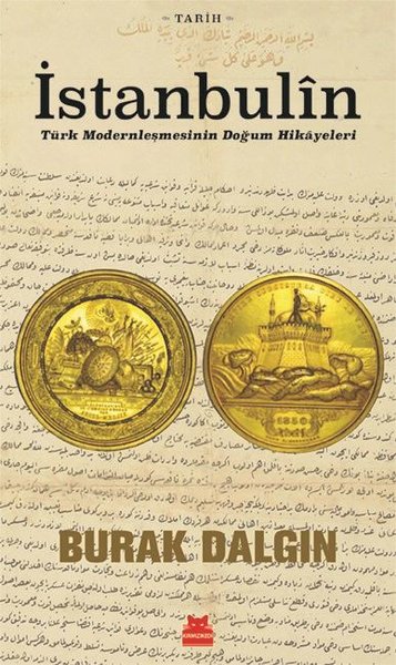 İstanbulin - Türk Modernleşmesinin Doğum Hikaye...