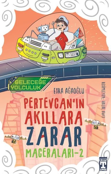 Pertevcan'ın Akıllara Zarar Maceraları 2 - Geleceğe Yolculuk