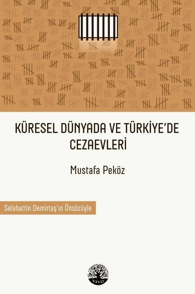 Küresel Dünyada ve Türkiye'de Cezaevleri